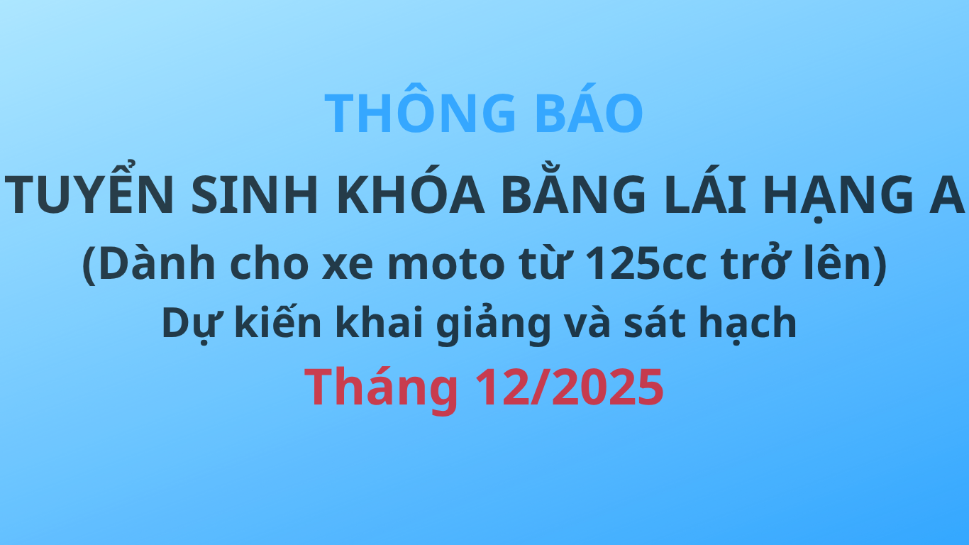 TUYỂN SINH BẰNG LÁI HẠNG A 
